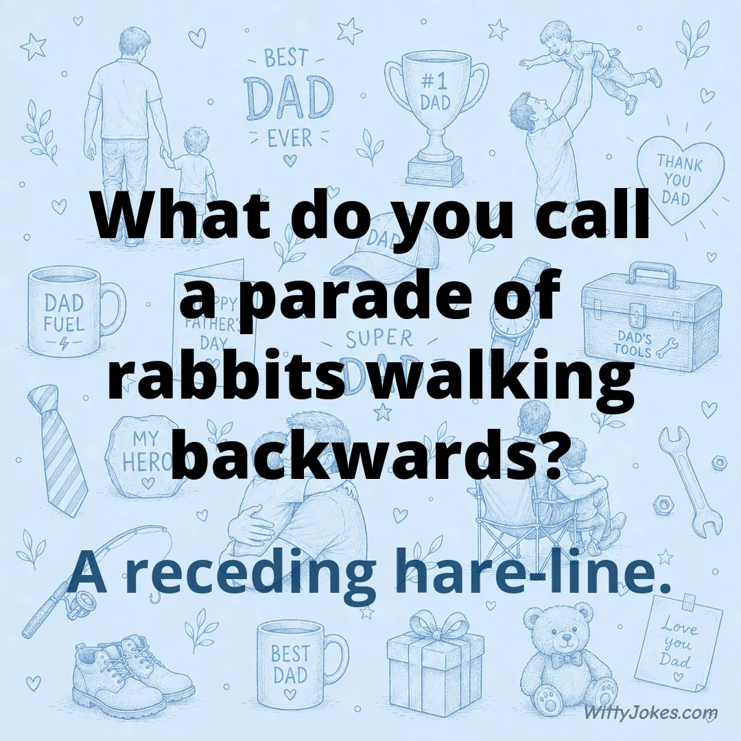 What Do You Call a Parade of Rabbits Walking Backwards? — Dad Jokes joke