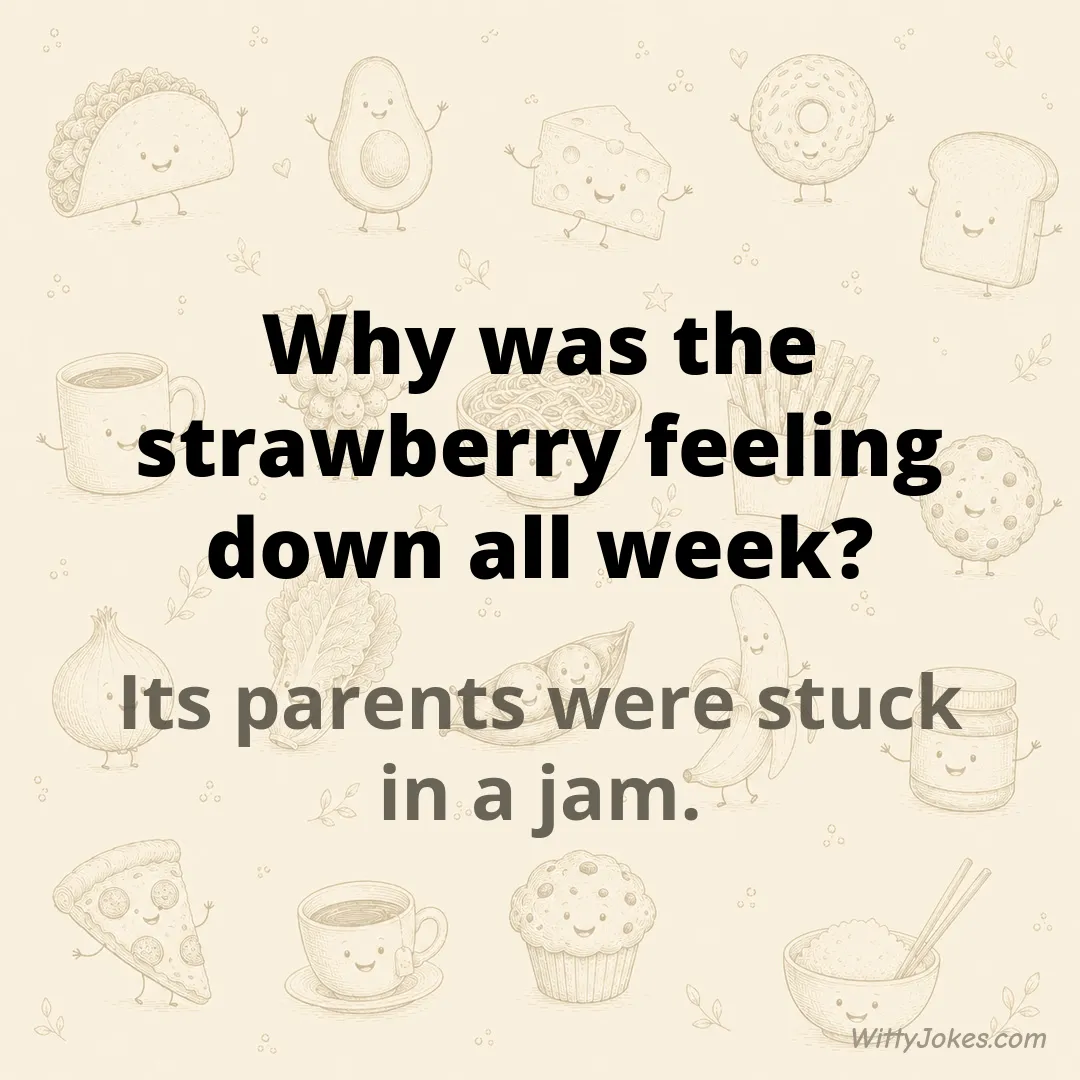 Why Was the Strawberry Feeling Down All Week? — Food Jokes joke