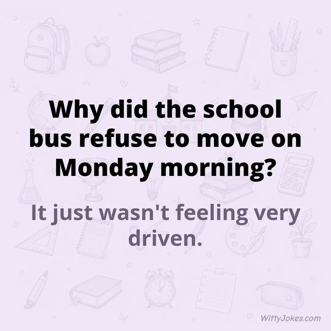 Why Did the School Bus Refuse to Move on Monday Morning?